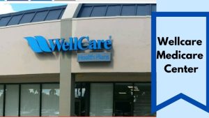 Wellcare Medicare